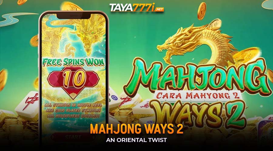 Mahjong Ways 2: An Oriental Twist