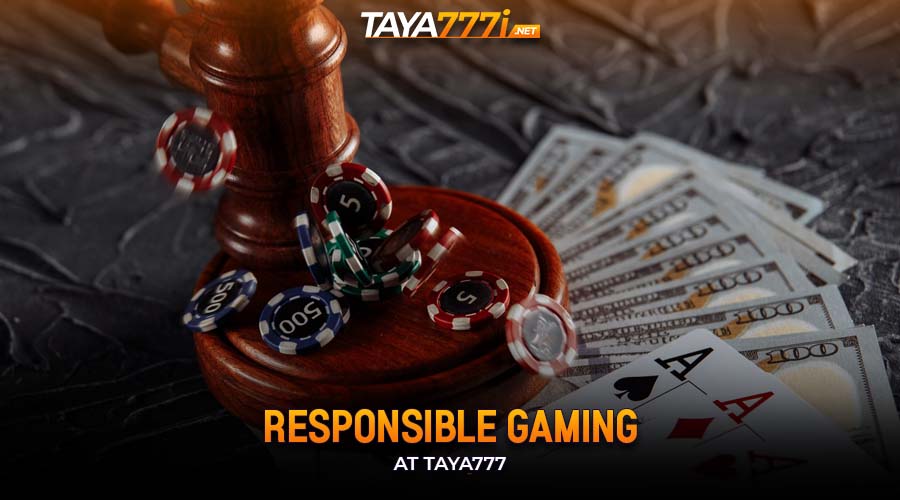 Responsible Gaming at Taya777